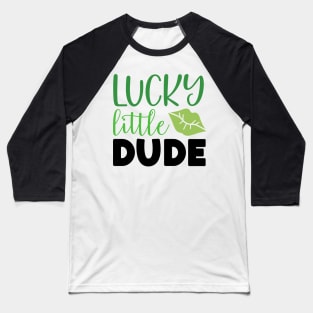 Lucky Little dude Baseball T-Shirt